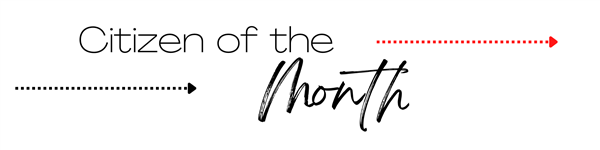Citizen of the Month Citizen of the Month